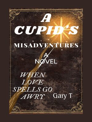cover image of A Cupids Adventures